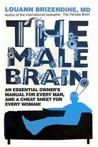 Male Brain. Louann Brizendine