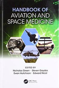 Handbook of Aviation and Space Medicine