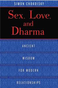 Sex, Love, and Dharma