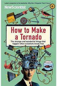 How to Make a Tornado