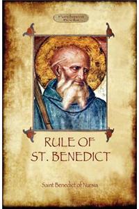 The Rule of St. Benedict