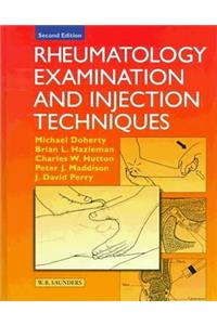 Rheumatology Examination and Injection Techniques