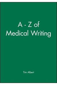 - Z of Medical Writing