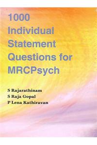 1000 Individual Statement Questions for Mrcpsych