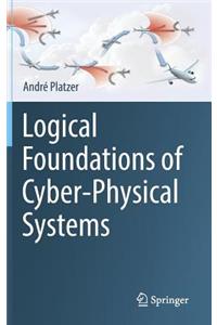 Logical Foundations of Cyber-Physical Systems