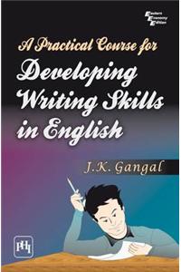 A Practical Course For Developing Writing Skills In English