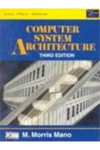 Computer System Architecture, 3/E