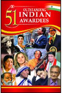 51 Outstanding Indian Awardees
