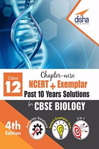 Chapter-Wise NCERT + Exemplar + Past 10 Years Solutions for CBSE Class 12 Biology