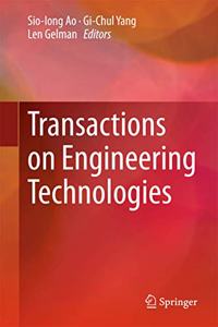 Transactions on Engineering Technologies