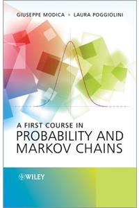 First Course in Probability and Markov Chains