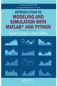 Introduction to Modeling and Simulation with MATLAB® and Python