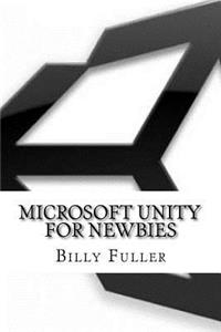 Microsoft Unity For Newbies