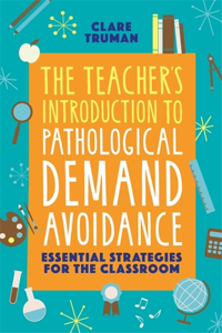 Teacher's Introduction to Pathological Demand Avoidance