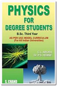 Physics for Degree Students B.Sc. Third Year