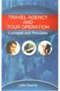 Travel Agency And Tour Operations: Concepts And Principles