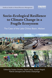 Socio-Ecological Resilience to Climate Change in a Fragile Ecosystem