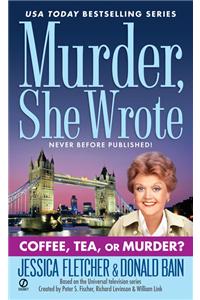 Murder, She Wrote: Coffee, Tea, or Murder?