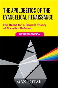 The Apologetics of the Evangelical Renaissance