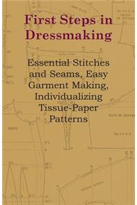 First Steps In Dressmaking