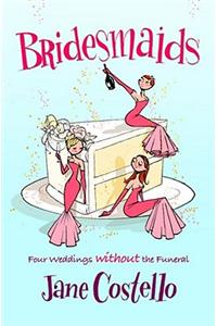 Bridesmaids