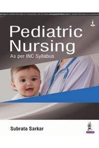 Pediatric Nursing: As per INC Syllabus