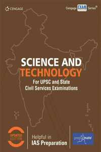 Science and Technology for UPSC and State Civil Services Examinations