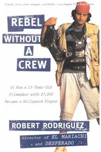 Rebel without a Crew