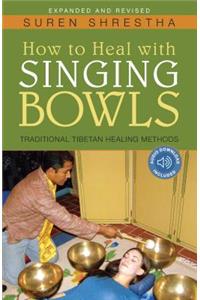 How to Heal with Singing Bowls