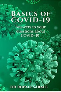 Basics of COVID-19: Answers to your questions about COVID-19