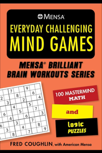 Mensa(r) Everyday Challenging Mind Games