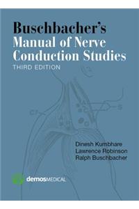 Buschbacher's Manual of Nerve Conduction Studies