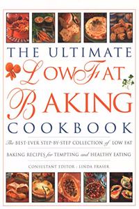 Ultimate Low Fat Baking Cookbook