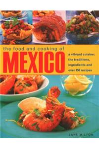Mexico, The Food and Cooking of