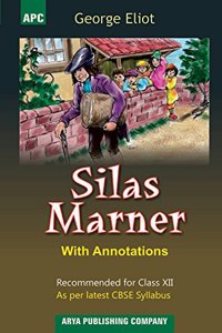 Silas Marner (With Annotations) Class - Xii