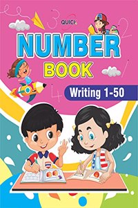 QUICK NUMBER BOOK WRITING (1 -50)- Book to practice Numbers & Counting for 2-5 year old children