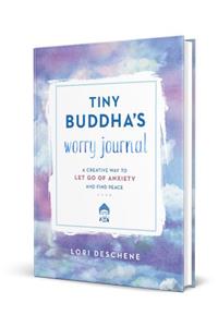 Tiny Buddha's Worry Journal