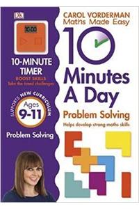 10 Minutes A Day Problem Solving, Ages 9-11 (Key Stage 2)