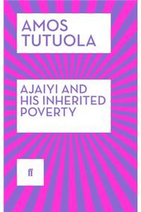 Ajaiyi and His Inherited Poverty