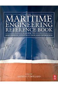 Maritime Engineering Reference Book: A Guide to Ship Design, Construction and Operation