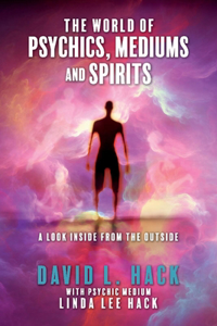 World of Psychics, Mediums and Spirits