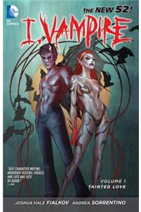 I, Vampire Volume 1: Tainted Love TP