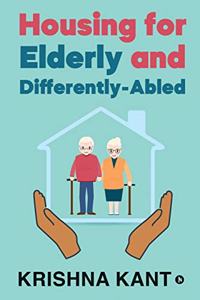 Housing for Elderly and Differently-Abled