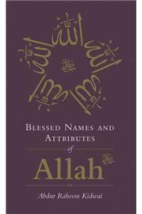 Blessed Names and Attributes of Allah