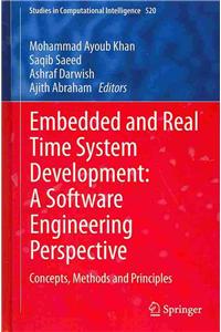 Embedded and Real Time System Development: A Software Engineering Perspective