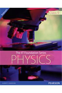 The IIT Foundation Series - Physics Class 9