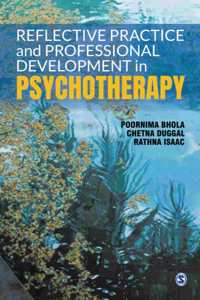 Reflective Practice and Professional Development in Psychotherapy