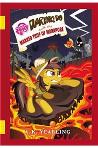 My Little Pony: Daring Do and the Marked Thief of Marapore