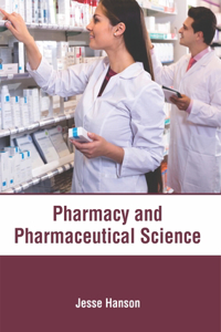 Pharmacy and Pharmaceutical Science