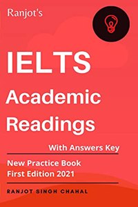 IELTS Academic Readings With Answers Key: New Practice Book